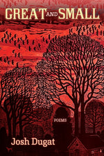 Book cover for Great and Small: Poems