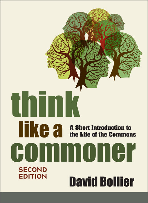 Book cover for Think Like a Commoner, Second Edition: A Short Introduction to the Life of the Commons