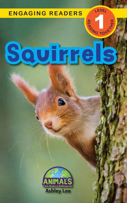 Book cover for Squirrels: Animals That Make a Difference! (Engaging Readers, Level 1)