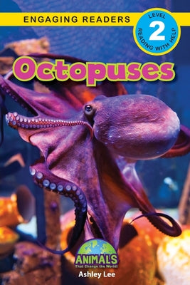 Book cover for Octopuses: Animals That Change the World! (Engaging Readers, Level 2)