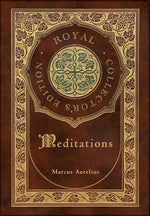 Book cover for Meditations (Royal Collector's Edition) (Case Laminate Hardcover with Jacket)