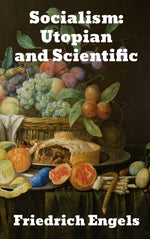 Book cover for Socialism: Utopian and Scientific