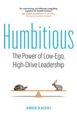 Book cover for Humbitious: The Power of Low-Ego, High-Drive Leadership