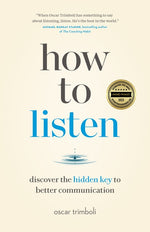 Book cover for How to Listen: Discover the Hidden Key to Better Communication