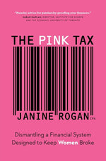 Book cover for Pink Tax: Dismantling a Financial System Designed to Keep Women Broke