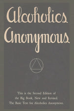 Book cover for Alcoholics Anonymous: Second Edition of the Big Book, New and Revised. The Basic Text for Alcoholics Anonymous