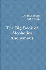 Book cover for Alcoholics Anonymous: The Big Book