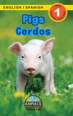 Book cover for Pigs / Cerdos: Bilingual (English / Spanish) (Inglés / Español) Animals That Make a Difference! (Engaging Readers, Level 1)