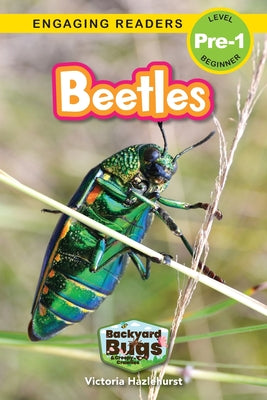 Book cover for Beetles: Backyard Bugs and Creepy-Crawlies (Engaging Readers, Level Pre-1)