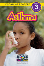 Book cover for Asthma: Understand Your Mind and Body (Engaging Readers, Level 3)