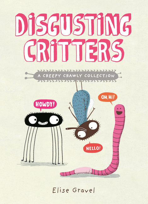 Book cover for Disgusting Critters: A Creepy Crawly Collection