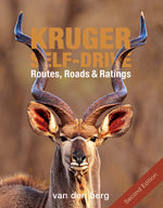 Book cover for Kruger Self-Drive: Second Edition: Routes, Roads & Ratings
