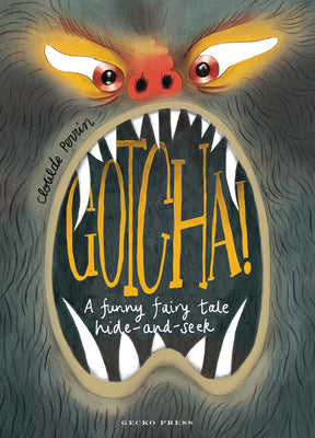 Book cover for Gotcha!: A Funny Fairy Tale Hide-And-Seek
