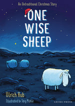 Book cover for One Wise Sheep: An Untraditional Christmas Story