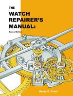 Book cover for The Watch Repairer's Manual: Second Edition
