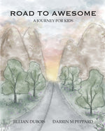 Book cover for Road to Awesome: A Journey for Kids