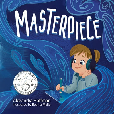 Book cover for Masterpiece: an inclusive kids book celebrating a child on the autism spectrum
