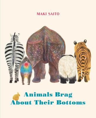 Book cover for Animals Brag about Their Bottoms