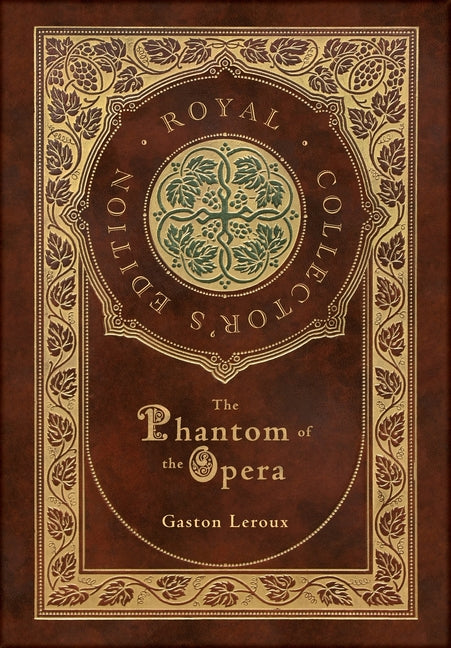Book cover for Phantom of the Opera (Royal Collector's Edition) (Case Laminate Hardcover with Jacket)