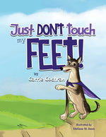 Book cover for Just Don't Touch My Feet!