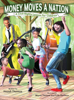 Book cover for Money Moves a Nation: A Civil Rights Lesson for Children