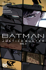 Book cover for Batman: Justice Buster Vol. 3