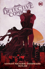 Book cover for Batman: Detective Comics Vol. 4: Gotham Nocturne Intermezzo: Batman, Outlaw