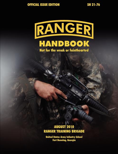 Book cover for Ranger Handbook (Large Format Edition): The Official U.S. Army Ranger Handbook Sh21-76, Revised August 2010