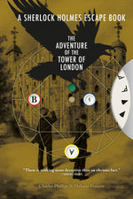 Book cover for Sherlock Holmes Escape Book: Adventure of the Tower of London: Solve the Puzzles to Escape the Pages