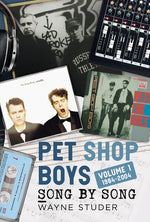 Book cover for Pet Shop Boys: Song by Song: Volume 1 1984-2004