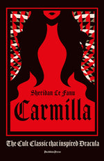 Book cover for Carmilla, Deluxe Edition: The Cult Classic That Inspired Dracula