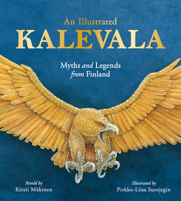 Book cover for Illustrated Kalevala: Myths and Legends from Finland