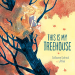 Book cover for This Is My Treehouse