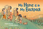 Book cover for My Home Is in My Backpack