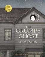 Book cover for Grumpy Ghost Upstairs