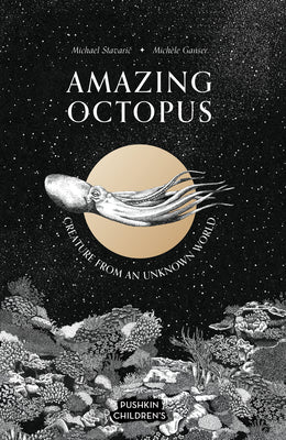 Book cover for Amazing Octopus: Creature from an Unknown World