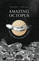 Book cover for Amazing Octopus: Creature from an Unknown World