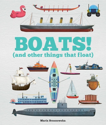 Book cover for Boats!: And Other Things That Float