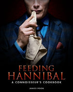 Book cover for Feeding Hannibal: A Connoisseur's Cookbook
