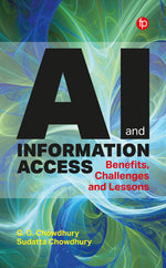Book cover for AI and Information Access: Benefits, Challenges and Lessons