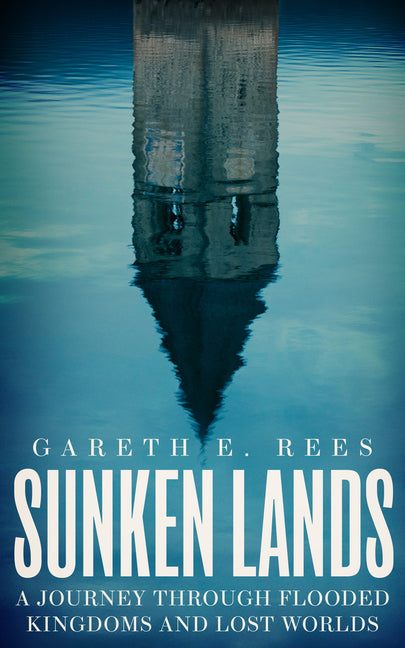 Book cover for Sunken Lands: A Journey Through Flooded Kingdoms and Lost Worlds