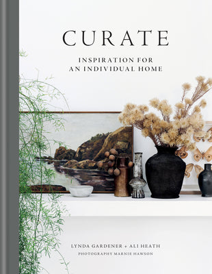 Book cover for Curate: Inspiration for an Individual Home