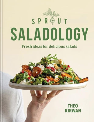 Book cover for Sprout & Co Saladology: Fresh Ideas for Delicious Salads