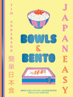 Book cover for Japaneasy Bowls & Bento: Simple and Satisfying Japanese Recipes for All Day, Every Day