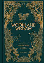 Book cover for Woodland Wisdom: A Miscellany of Forest Facts, Fiction & Folklore
