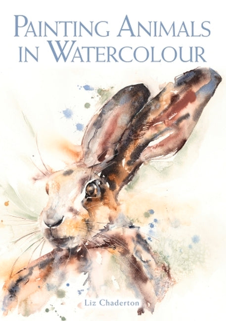 Book cover for Painting Animals in Watercolour