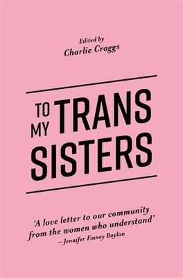 Book cover for To My Trans Sisters