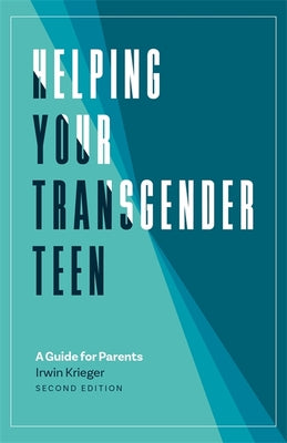 Book cover for Helping Your Transgender Teen: A Guide for Parents