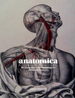Book cover for Anatomica: The Exquisite and Unsettling Art of Human Anatomy