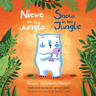 Book cover for Nieve En La Jungla/Snow in the Jungle